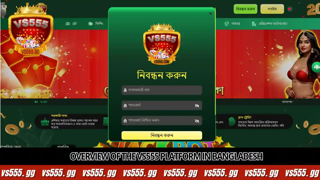 Overview of the VS555 platform in Bangladesh
