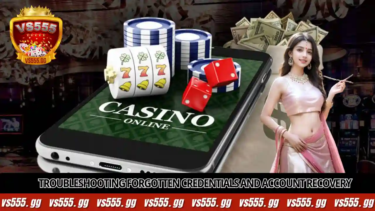 VS555 Login 2 Troubleshooting forgotten credentials and account recovery